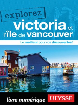 cover image of Explorez Victoria et l'île de Vancouver